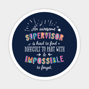 An awesome Supervisor Gift Idea - Impossible to Forget Quote Magnet